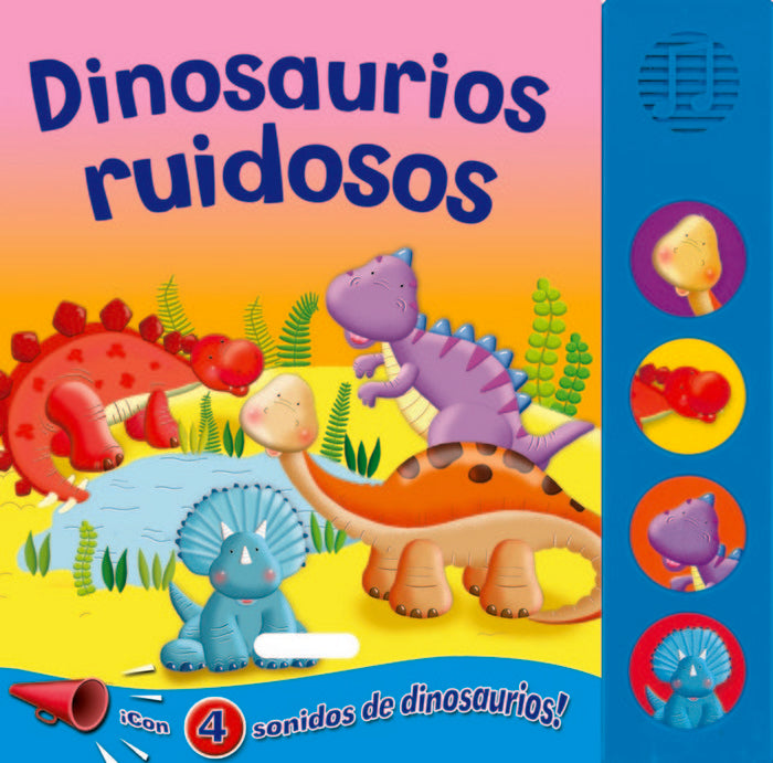 Dinosaurios ruidosos, de Susaeta, Equipo | portada del libro