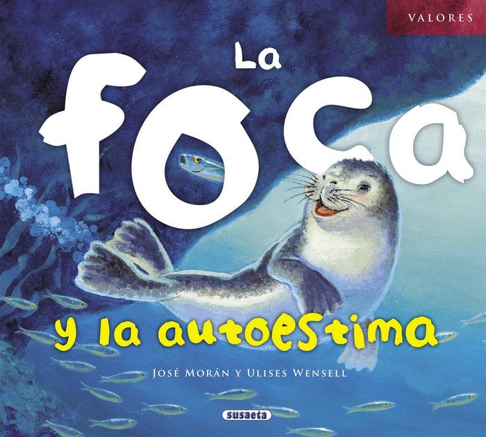 La foca y la autoestima, de Morán | portada del libro