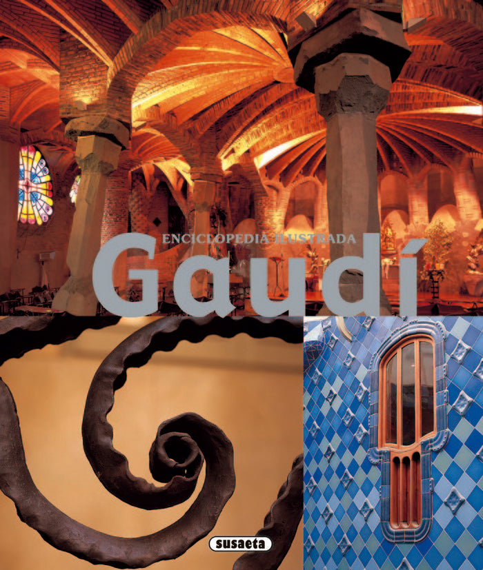 Gaudí, de Susaeta, Equipo | portada del libro