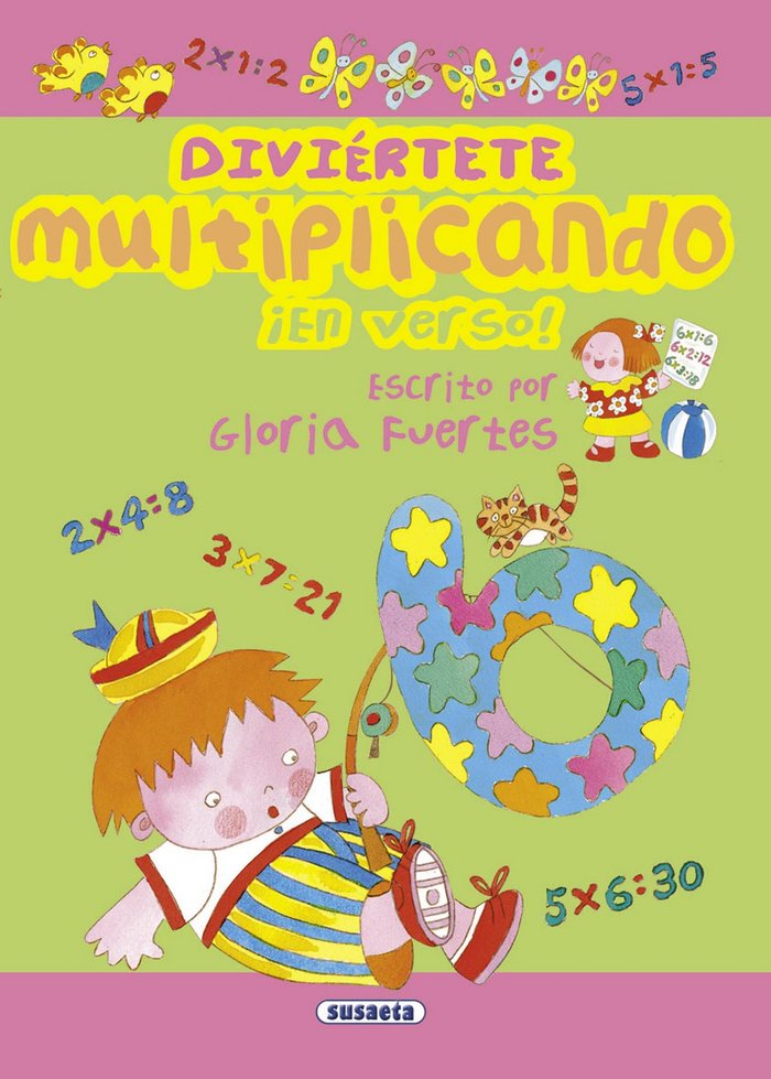 Diviértete multiplicando ¡en verso! - Gloria Fuertes, de Fuertes, Gloria | portada del libro