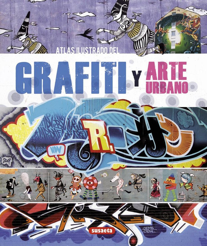 Grafiti y arte urbano, de Campos, Cristian | portada del libro