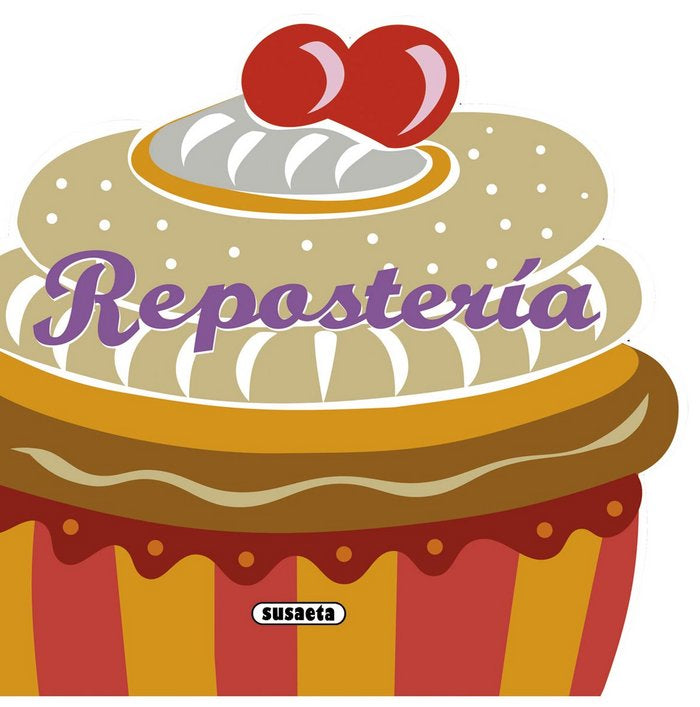 Repostería, de Susaeta, Equipo | portada del libro