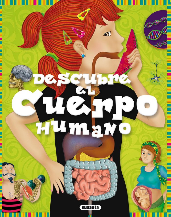 Descubre el cuerpo humano, de Estayno | portada del libro