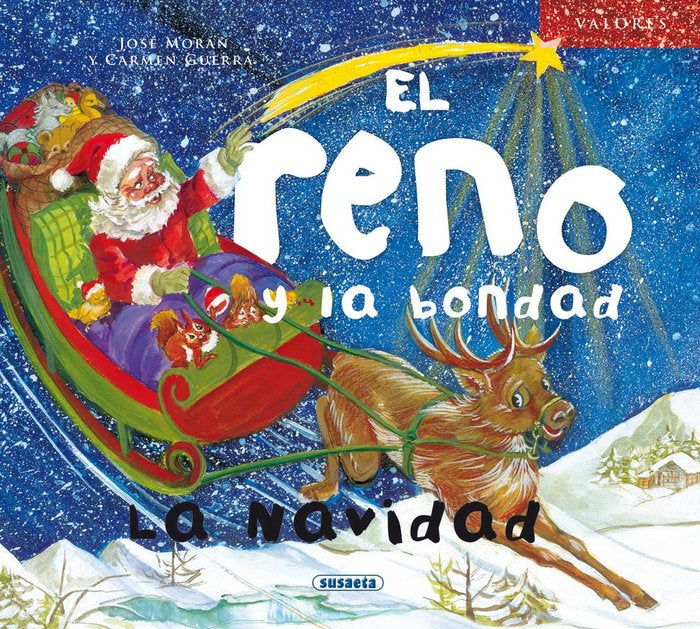 El reno y la bondad. La Navidad, de Morán, José | portada del libro