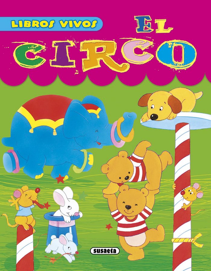 El circo, de Susaeta, Equipo | portada del libro