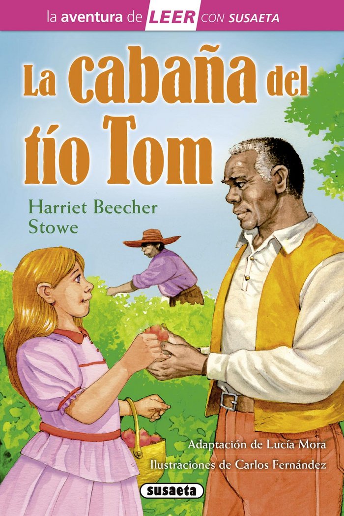 La cabaña del tío Tom, de Beecher Stowe, Harriet | portada del libro