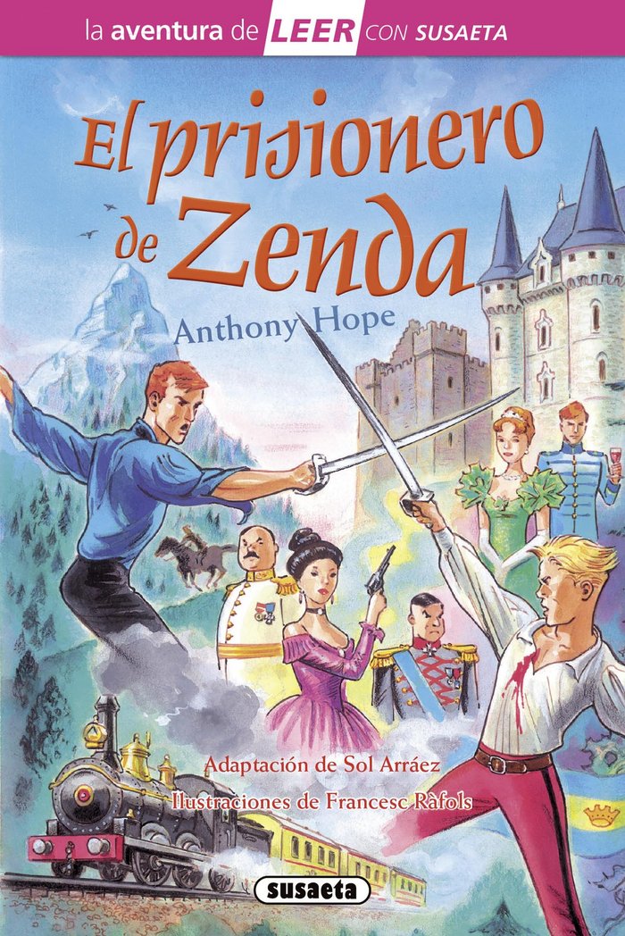 El prisionero de Zenda, de Hope, Anthony | portada del libro