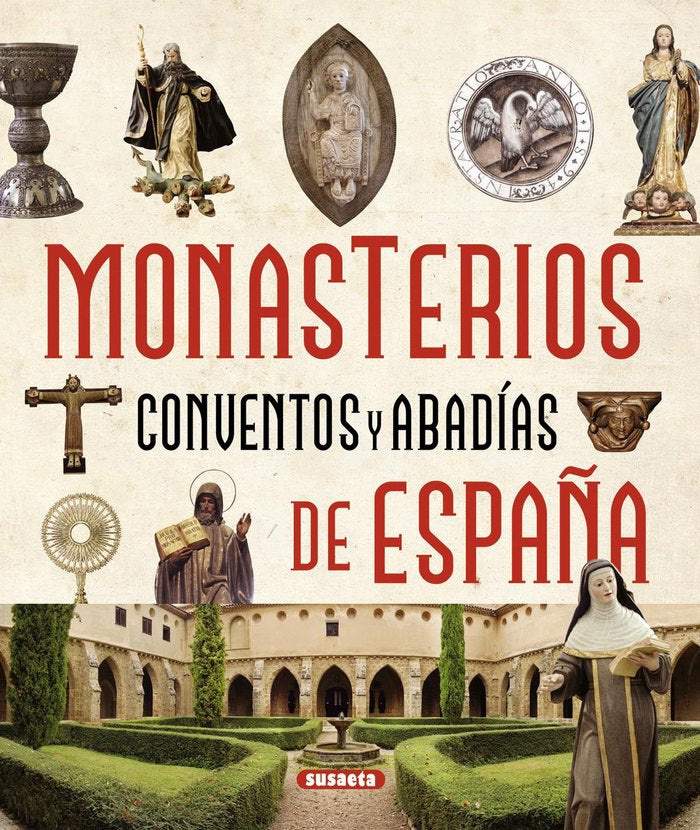 Monasterios, conventos y abadías de España, de Balasch Blanch | portada del libro