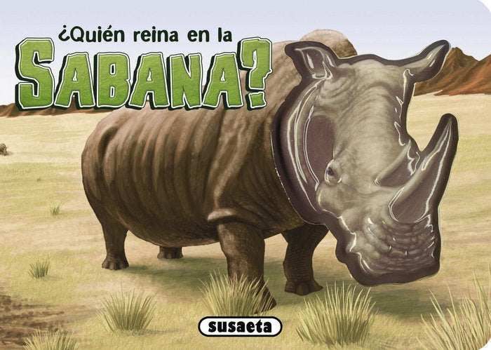 ¿Quién reina en la sabana?, de Susaeta, Equipo | portada del libro