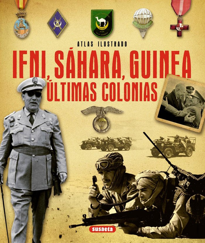 Ifni, Sáhara, Guinea. Últimas colonias, de Marín Ferrer, Emilio | portada del libro