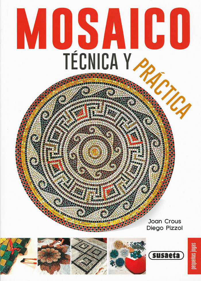 Mosaico. Técnica y práctica, de Crous, Joan | portada del libro