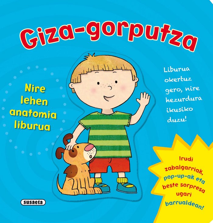 Giza-gorputza. Nire lehen anatomia liburua, de Susaeta, Taldeak | portada del libro