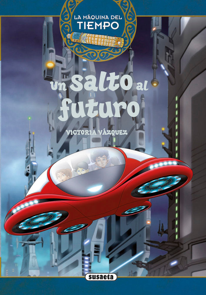 Un salto al futuro, de Vázquez Cossío, Ana Victoria | portada del libro