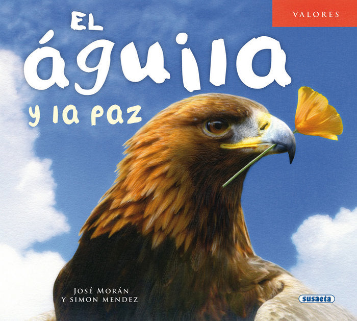 El águila y la paz, de Morán, José | portada del libro
