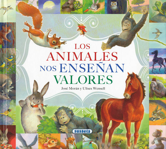 Los animales nos enseñan valores, de Morán, José | portada del libro