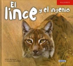 El lince y el ingenio, de Morán, José | portada del libro