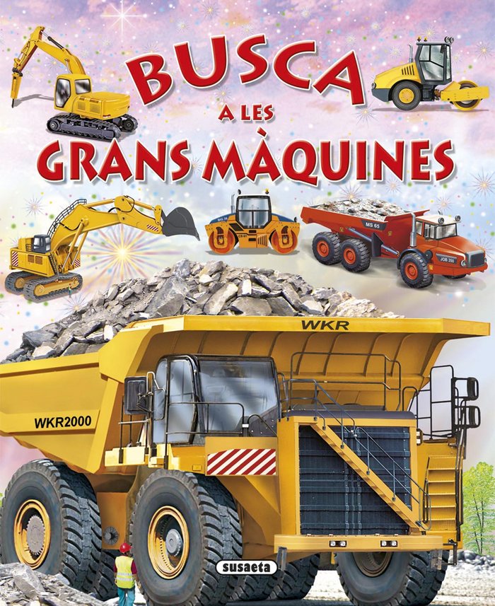 Busca a les grans màquines, de Trujillo, Eduardo | portada del libro