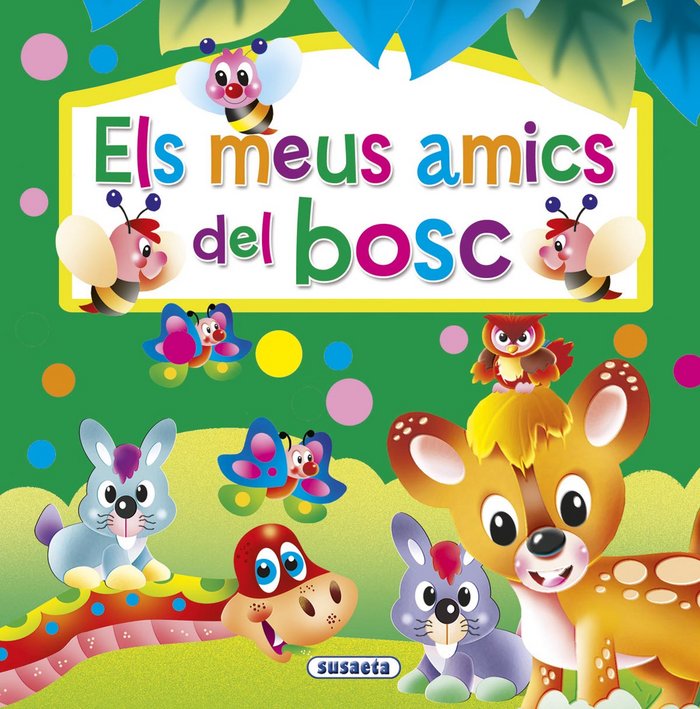 Els meus amics del bosc, de Susaeta, Equipo | portada del libro