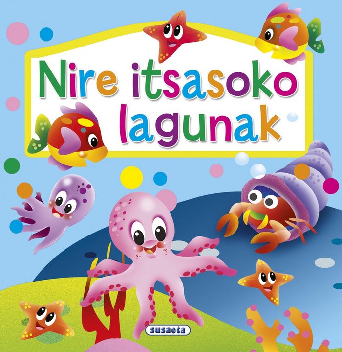 Nire itsasoko lagunak, de Susaeta, Equipo | portada del libro