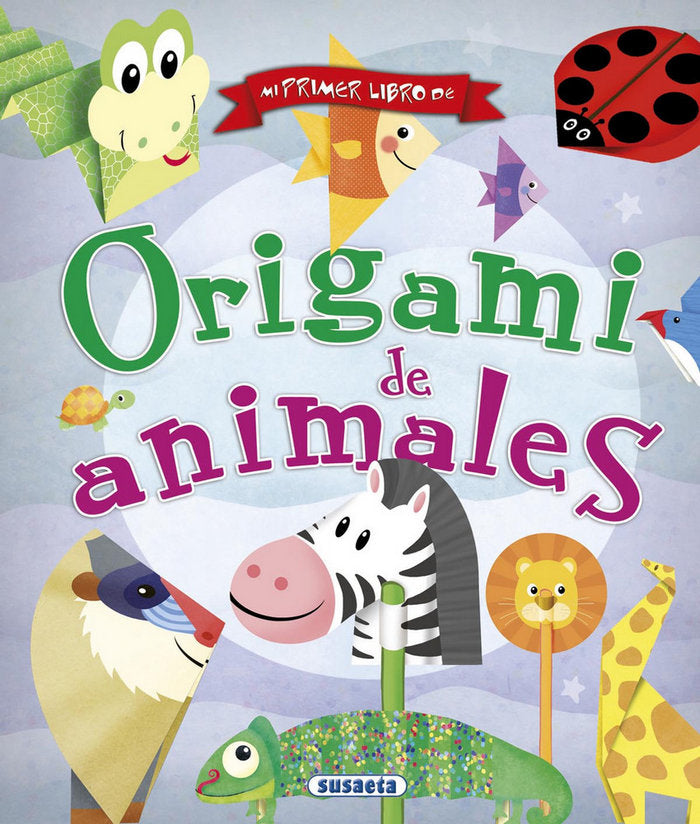 Mi primer libro de origami de animales, de Benegas, Mar | portada del libro