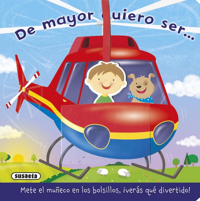 De mayor quiero ser..., de Susaeta, Equipo | portada del libro