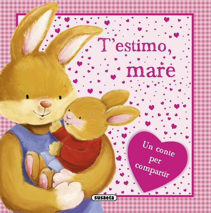 T'estimo, mare, de Susaeta | portada del libro