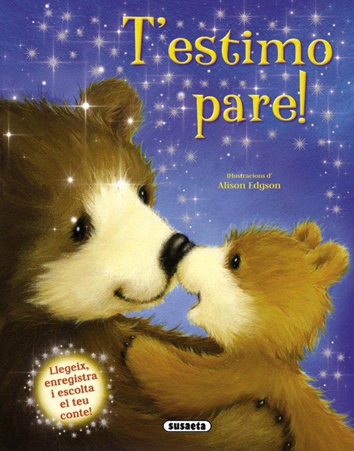 T'estimo, pare!, de Susaeta, Equip | portada del libro