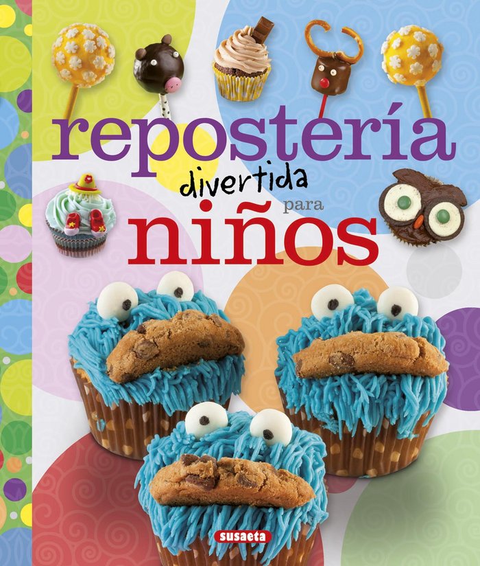 Repostería divertida para niños, de García, Ángela | portada del libro
