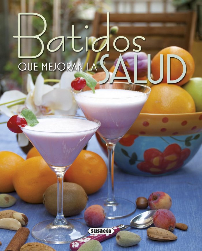 Batidos que mejoran la salud, de Susaeta, Equipo | portada del libro