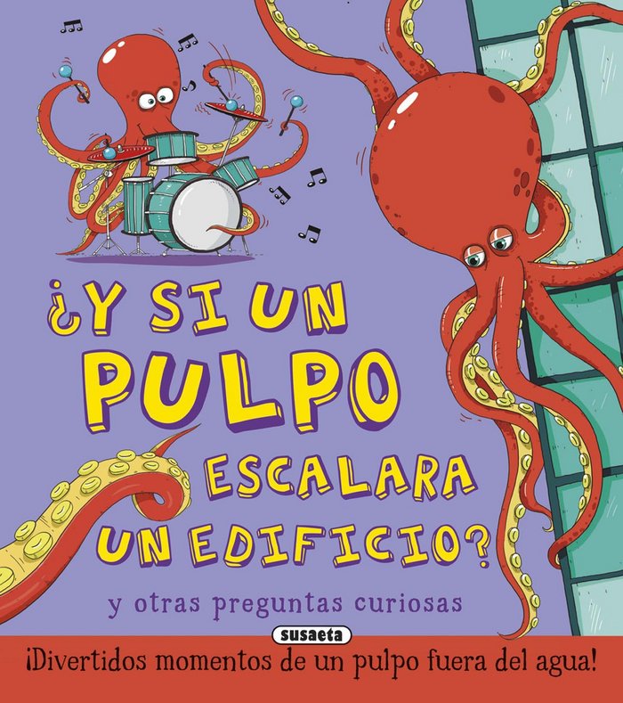 ¿Y si un pulpo escalara un edificio?, de Bédoyère, Camilla de la | portada del libro