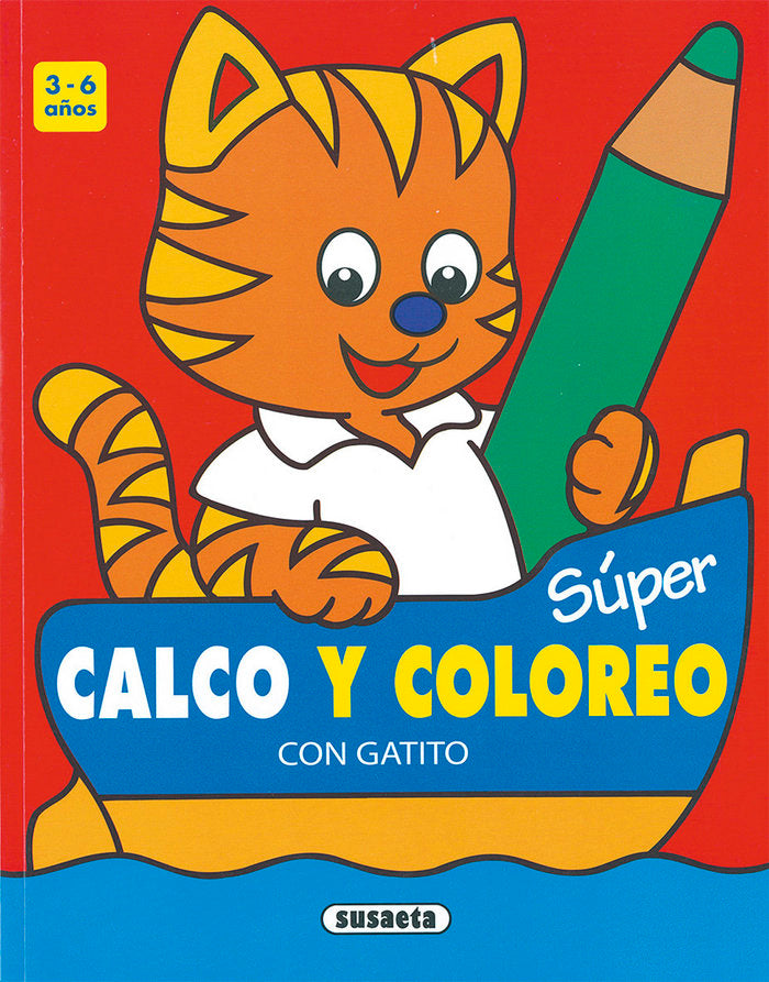 Súper Calco y coloreo con Gatito, de Busquets, Jordi | portada del libro
