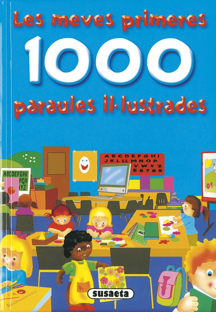 Les meves primeres 1000 paraules il-lustrades, de Susaeta, Equip | portada del libro
