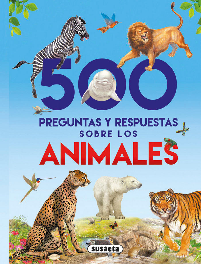 500 preguntas y respuestas sobre los animales, de Susaeta | portada del libro