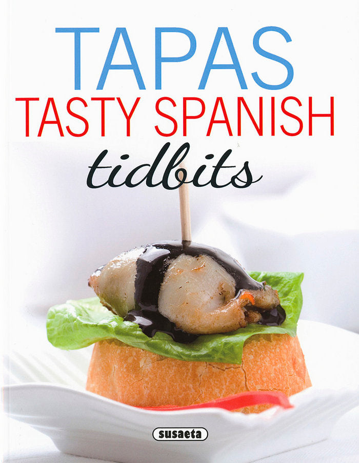 Tapas. Tasty Spanish Tidbits, de López, Concha | portada del libro