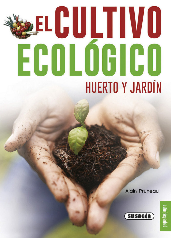 El cultivo ecológico, de Schall, Serge | portada del libro