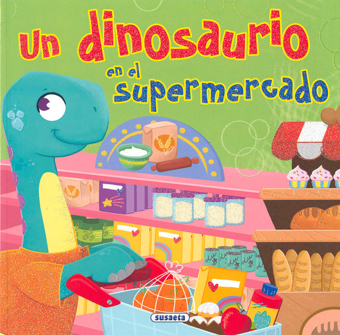 UN DINOSAURIO EN EL SUPERMERCADO, de FORERO, MARIA | portada del libro