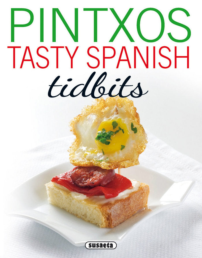Pintxos. Tasty Spanish Tidbits, de López, Concha | portada del libro