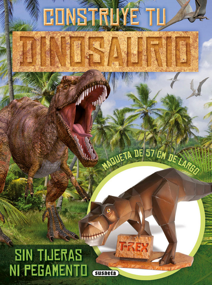Construye tu dinosaurio, de Susaeta | portada del libro