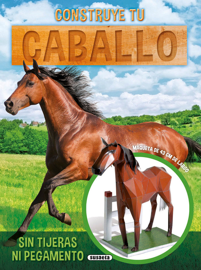 Construye tu caballo, de Susaeta | portada del libro