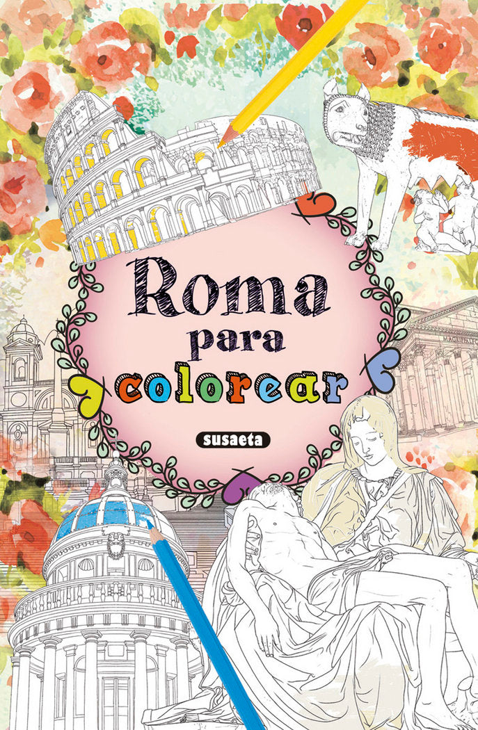Roma para colorear, de Susaeta | portada del libro