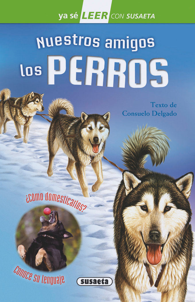 Nuestros amigos los perros, de Delgado, Consuelo | portada del libro