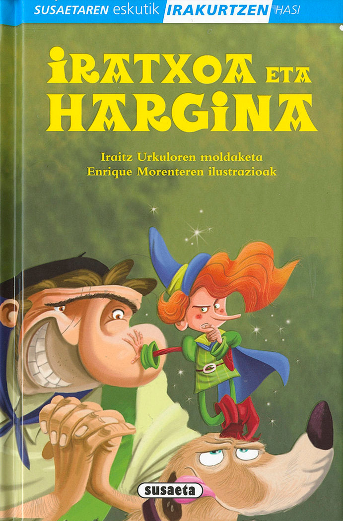 Iratxoa eta hargina, de Susaeta, Taldeak | portada del libro