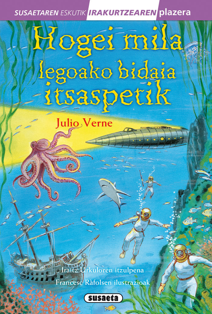 Hogei mila legoako bidaia itsaspetik, de Verne, Julio | portada del libro