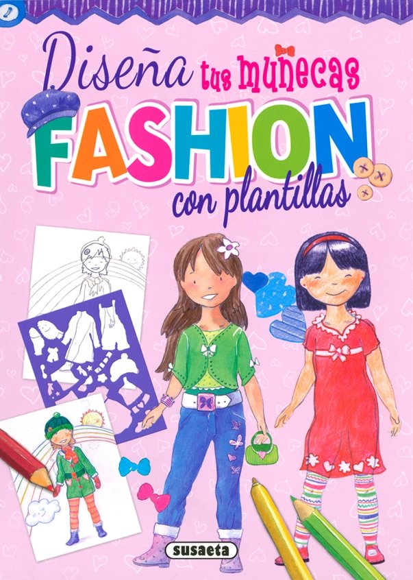 Diseña tus muñecas fashion con plantillas, de Susaeta | portada del libro
