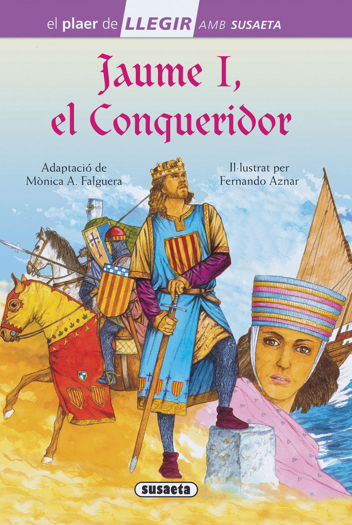 Jaume I, el Conqueridor, de Susaeta, Equip | portada del libro