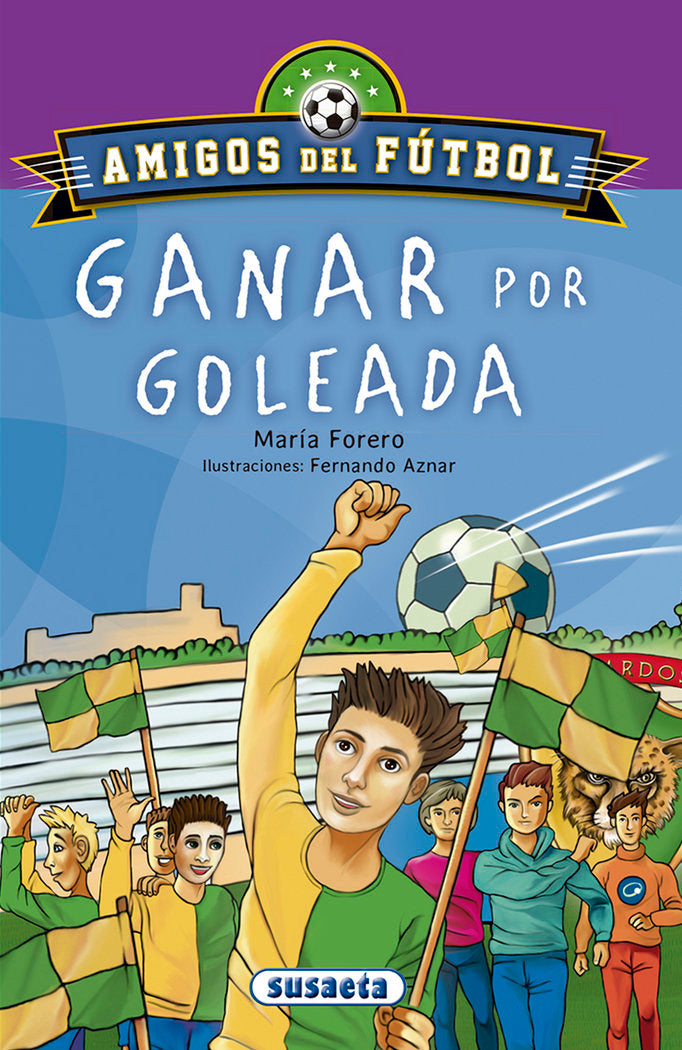 Ganar por goleada, de Forero Calderón, María | portada del libro