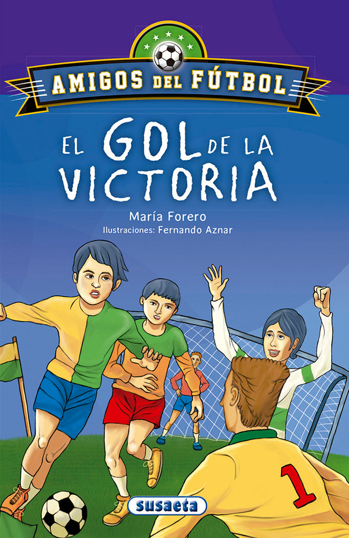 El gol de la victoria, de Forero Calderón, María | portada del libro