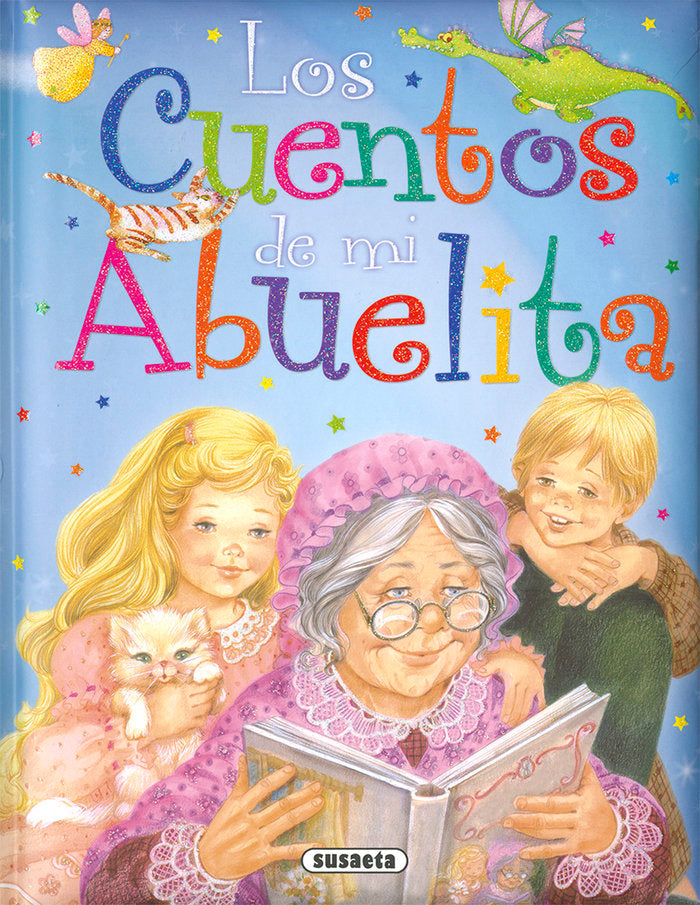 Los cuentos de mi abuelita, de Ediciones, Susaeta | portada del libro