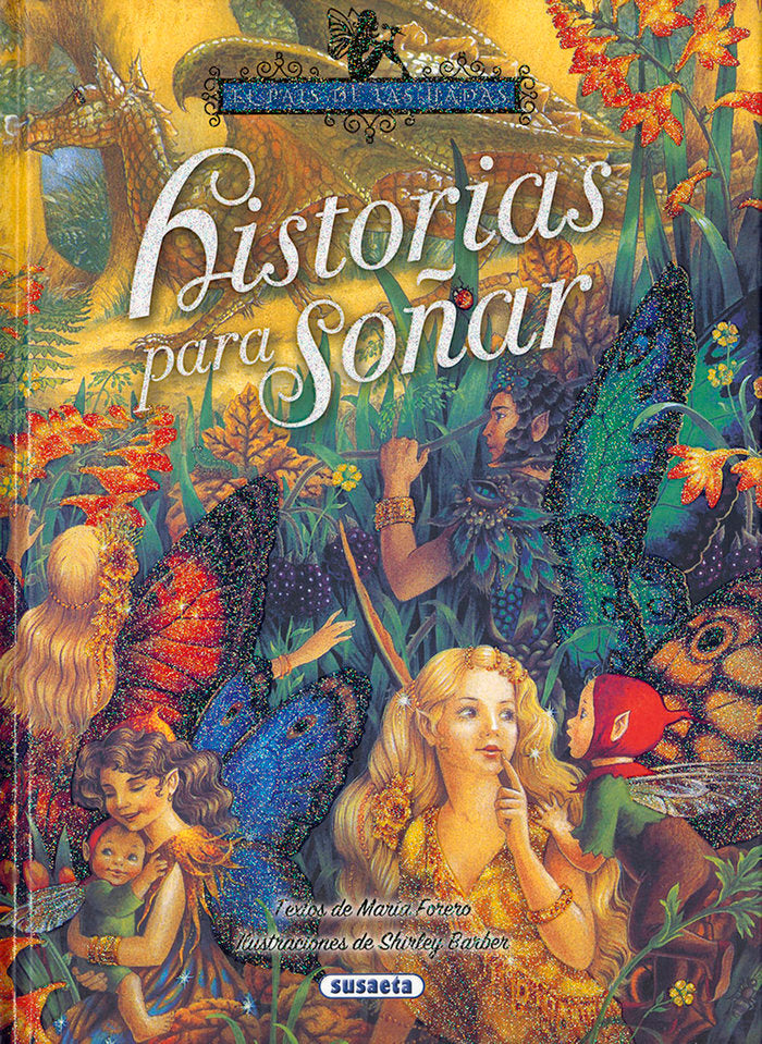 Historias para soñar, de Forero Calderón, María | portada del libro