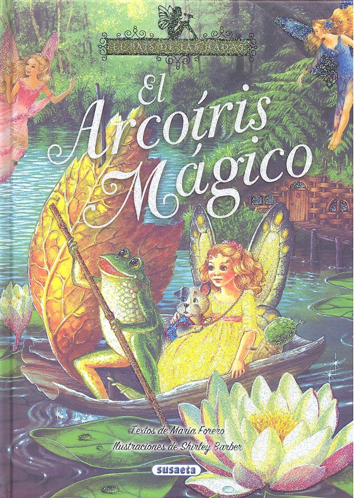 El arcoíris mágico, de Forero Calderón, María | portada del libro